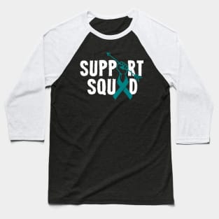 Support Squad Ovarian Cancer Awareness tumors Ribbon Baseball T-Shirt